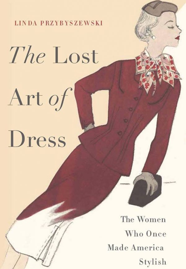 The Lost Art of Dress