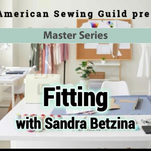 Fitting video with Sandra Betzina